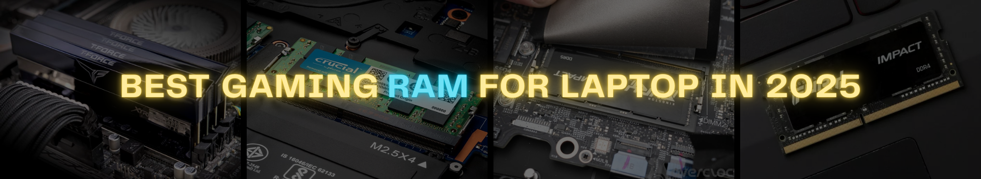 Best Gaming RAM for Laptop in 2025